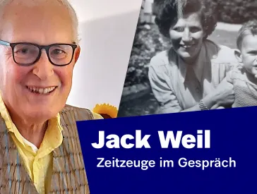 Das Bild hat zwei Hälften. Links sieht man einen älteren, lächelnden Mann. Rechts eine historische Fotografie mit einer Frau und einem kleinen Jungen. auf dem bild steht "Jack Weil. Zeitzeuge im Gespräch". 
